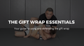 The Gift Wrap Essentials